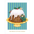 The Proof is in the Pudding Greeting Card (5”x 7”)